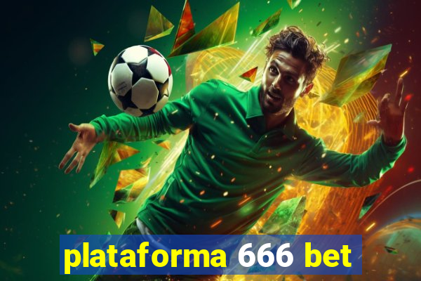 plataforma 666 bet